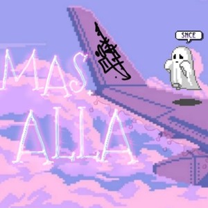 Mas Allá (Explicit)