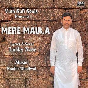 Mere Maula (Hindi Kavita) (feat. Lucky Noor)