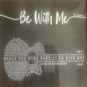 Be With Me