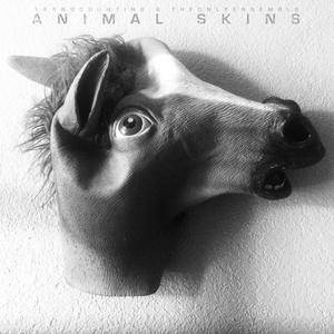 Animal Skins (Explicit)