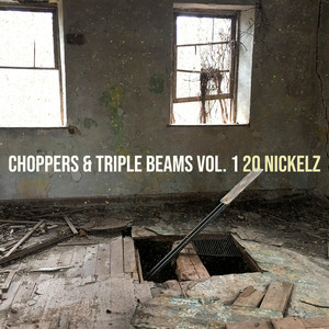 Choppers & Triple Beams, Vol. 1 (Explicit)