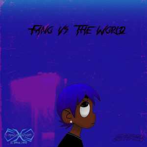 Fano Vs The World (Explicit)