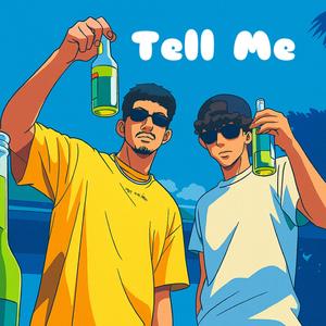 Tell Me (feat. ooz) (Explicit)