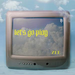 let's go play (Explicit)