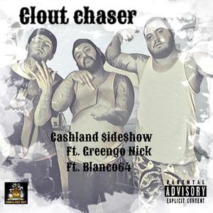 Clout Chaser (Explicit)