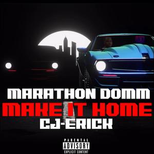 Make It Home (Explicit)