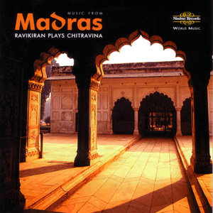 Music From Madras - Ravidiran Plays Chitravina