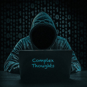 Complex Thoughts (Explicit)