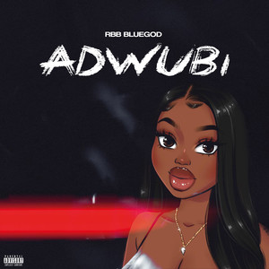 ADWUBI (Remix|Explicit)