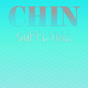 Chin Supplying