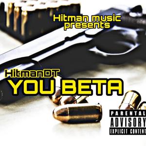 You Beta (Explicit)