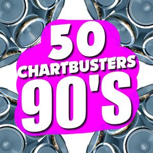 50 Chartbusters: 90's