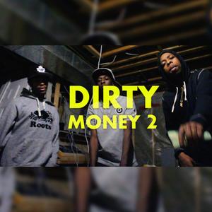 Dirty Money, Pt. 2 (feat. Stacccs, BG & LV) [Explicit]