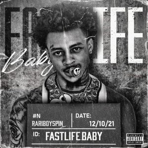 FastLife Baby (Explicit)