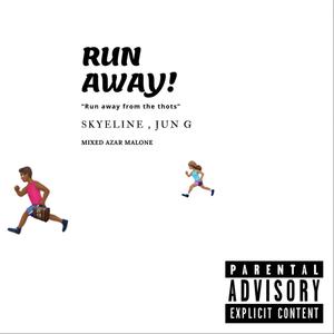 RUN AWAY (feat. JUN G) [Explicit]