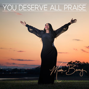 You Deserve All Praise