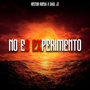 No Es Experimento