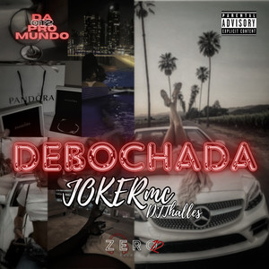Debochada (Explicit)