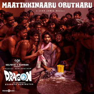 Maatikkinaaru Orutharu (From "Dragon")