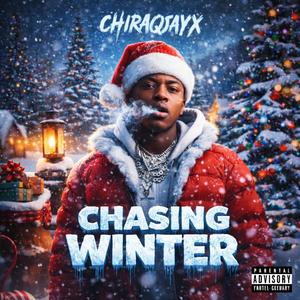 Chasing Winter (Explicit)
