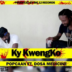 Ky Kwengko (feat. Dosa Medicine) - Single [Explicit]