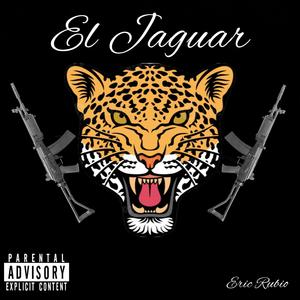 El Jaguar (Explicit)