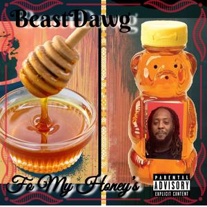 Fo My Honey's (Explicit)