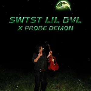 SWTST LIL DVL (feat. Probe Demon) (Explicit)