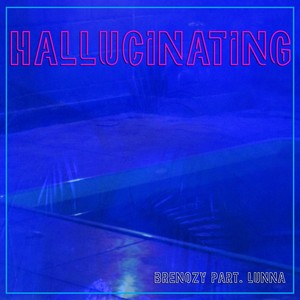 Hallucinating (Explicit)