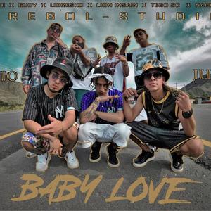 Baby Love (feat. Wise SC, Tego SC, Nack & Lion) (Explicit)