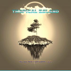Tropical Island (feat. Hott Headzz) (Explicit)