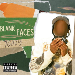 Blank Faces (Explicit)