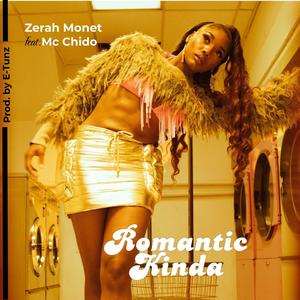 Romantic Kinda (feat. Mc Chido)