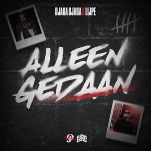 Alleen Gedaan (Explicit)