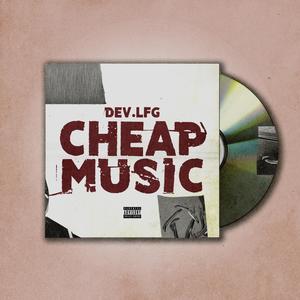 Cheap Music (Explicit)
