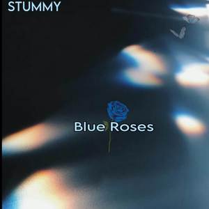 Blue Roses (Explicit)