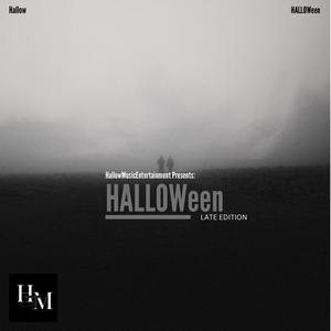 HALLOWeen - Late Edition (Explicit)