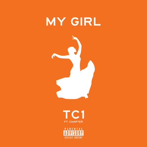 My Girl (Explicit)