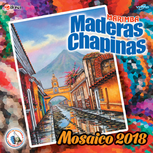 Mosaico 2018: Luna de Xelaju / La Quiero y la Quiero / Cumbia Arabe / Juana la Cubana / La Hierba Se Movia / Aguita de Coco / Nadie Es Eterno / Moneda Sin Valor / La Prieta Casada / La Brujita