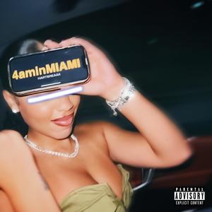 4Am in Miami (Explicit)