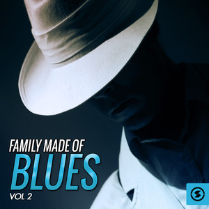 Family Made of Blues, Vol. 2