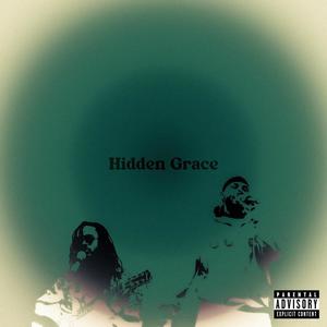 Hidden Grace (feat. Vacatixn)