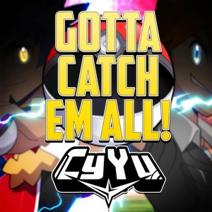 Gotta Catch 'Em All! (FULL Pokémon Theme Cover)