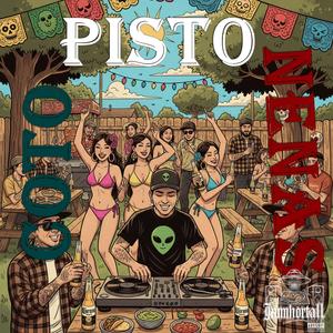 ¡Coto, pisto, nenas! (Explicit)