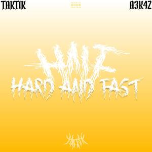 Hard & Fast (feat. AEKAZ) (Explicit)