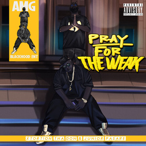 Pray for the Weak (Explicit)