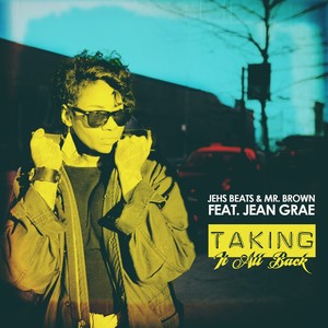 Taking It All Back (feat. Jean Grae) [Explicit]