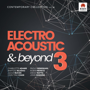 Electroacoustic & Beyond, Vol. 3