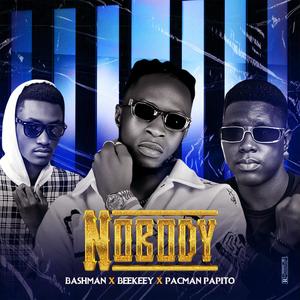 Nobody (feat. Beekeey & Pacman Papito)