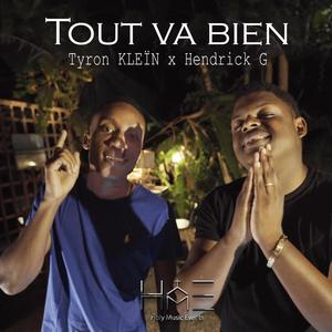 Tyron Kleïn - Tout va bien (feat. Hendrick G)